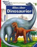 Alles über Dinosaurier