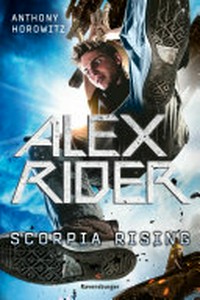 Scorpia rising: Alex Rider ; 9