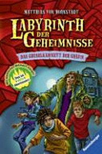 Labyrinth der Geheimnisse 02 Ab 9 Jahren: Das Gruselkabinett der Gräfin