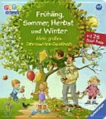 Frühling, Sommer, Herbst und Winter: mein großes Jahreszeiten-Spielbuch