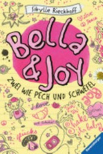 Bella und Joy: zwei wie Pech und Schwefel