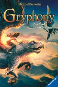 Gryphony - Der Bund der Drachen: Gryphony ; 2