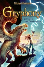 Gryphony - Der Fluch der Drachenritter: Gryphony ; 4