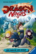 ¬Der¬ Drache der Berge: Dragon Ninjas ; 1