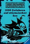 1000 Gefahren auf stürmischer See 1000 Gefahren auf stürmischer See