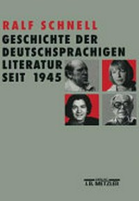 Geschichte der deutschsprachigen Literatur seit 1945