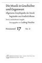 ¬Die¬ Musik in Geschichte und Gegenwart 17 - Personenteil: Vin - Z ; In 17 Bänden