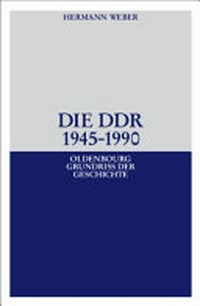 ¬Die¬ DDR: 1945 - 1990