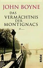 Das Vermächtnis der Montignacs: Roman