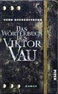 Das Wörterbuch des Viktor Vau: Roman