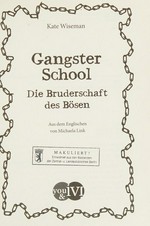 Gangster school 02: Die Bruderschaft des Bösen