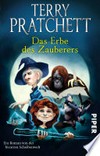 ¬Das¬ Erbe des Zauberers: Ein Roman von der bizarren Scheibenwelt ¬Das¬ Erbe des Zauberers: Ein Roman von der bizarren Scheibenwelt