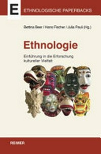 Ethnologie: Einführung in die Erforschung kultureller Vielfalt