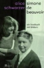 Simone de Beauvoir: ein Lesebuch mit Bildern