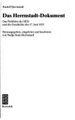¬Das¬ Herrnstadt-Dokument: das Politbüro der SED und die Geschichte des 17. Juni 1953