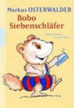 Bobo Siebenschläfer: Bildgeschichten für ganz Kleine