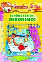 Geronimo Stilton 06: Schöne Ferien, Geronimo!