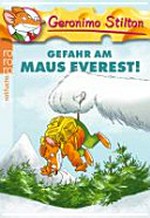 Geronimo Stilton 15: Gefahr am Maus Everest