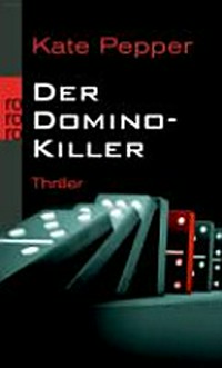 Der Domino-Killer: Thriller