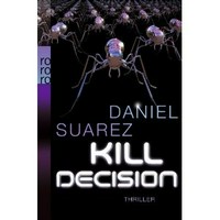 Kill Decision: Thriller