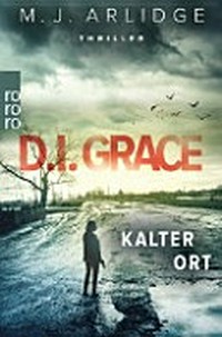 Kalter Ort: D.I. Grace [3]