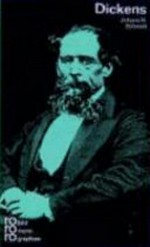 Charles Dickens: mit Selbstzeugnissen und Bilddokumenten