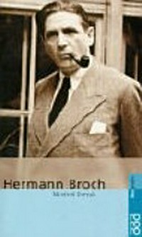 Hermann Broch: mit Selbstzeugnissen und Bilddokumenten