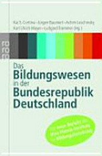 Das Bildungswesen in der Bundesrepublik Deutschland: Strukturen und Entwicklungen im Überblick