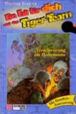 ¬Ein¬ Fall für dich und das Tiger-Team [Fall 23] Verschwörung am Höllenstein
