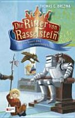 ¬Die¬ Ritter von Rasselstein 2: Zauberschwert und Sturmwindpferd