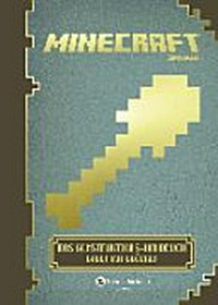 Minecraft: das Konstruktions-Handbuch : Bauen mit Blöcken