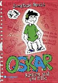 Oskar 03 Ab 10 Jahren: Achtung, heiß und fettig ; [ein Comic-Roman]