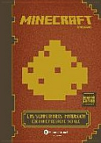 Minecraft - Das Schaltkreis-Handbuch: die Hohe Redstone-Schule
