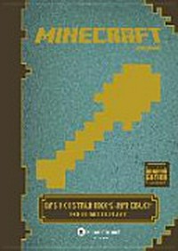 Minecraft Ab 10 Jahren: Das Konstruktions-Handbuch ; bauen mit Blöcken