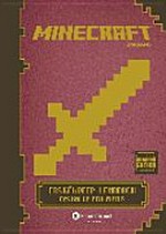Minecraft Ab 10 Jahren: Das Kämpfer-Handbuch : das Kampf-Einmaleins