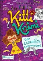 ¬Ein¬ Fall für Kitti Krimi 08: Der Schaurige Schnurrbart