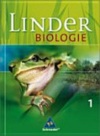 Linder Biologie 01 [Schülerband - Allgemeine Ausgabe]