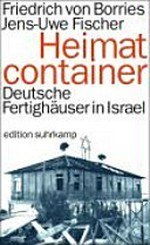 Heimatcontainer: Deutsche Fertighäuser in Israel