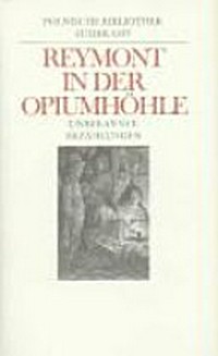 In der Opiumhöhle: unbekannte Erzählungen des Autors der "Bauern"
