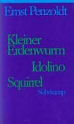 Jubiläumsausgabe zum 100. Geburtstag von Ernst Penzoldt [Band 03] Kleiner Erdenwurm