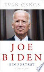 Joe Biden: ein Porträt