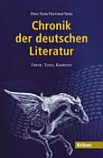 Chronik der deutschen Literatur: Daten, Texte, Kontexte