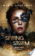 Spring Storm 1: Blühender Verrat: LGBTQ+ Love Story trifft auf Dystopie