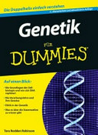 Genetik für Dummies [Die Doppelhelix einfach verstehen]
