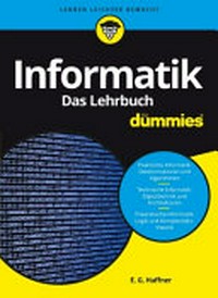 Informatik für Dummies: das Lehrbuch