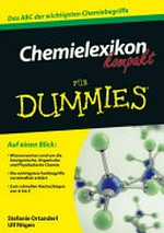 Chemielexikon kompakt für Dummies [Das ABC der wichtigsten Chemiebegriffe]