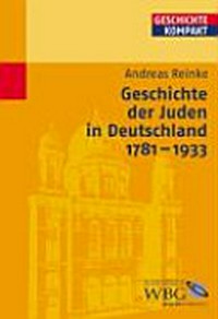 Geschichte der Juden in Deutschland: 1781 - 1933