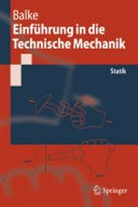 Einführung in die Technische Mechanik: Statik