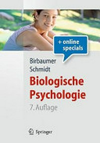 Biologische Psychologie: mit 44 Tabellen