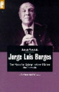 Jorge Luis Borges: ein Mann im Spiegel seiner Bücher